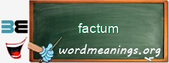 WordMeaning blackboard for factum